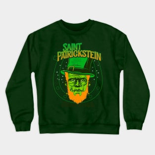 Saint Patrickstein drunk as hell green Crewneck Sweatshirt